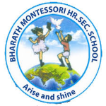 BHARATH MONTESSORI MATRICULATION HR SEC SCHOOL
